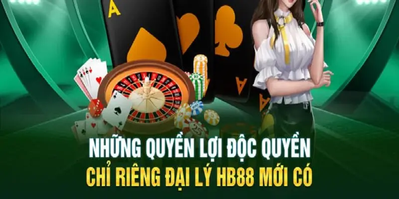 Đại lý có rất nhiều quyền lợi đặc biệt từ nhà cái